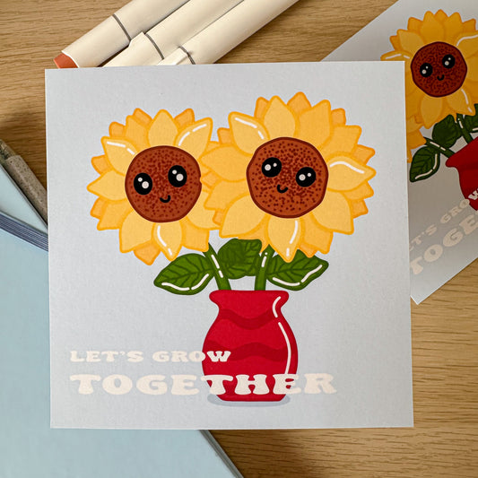PRINT SUNFLOWERS LET’S GROW TOGETHER